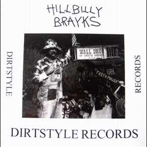 Dirtstyles - Hill Billy Breaks